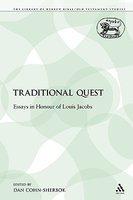 Traditional Quest: Essays In Honour Of Louis Jacobs