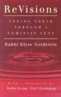 Revisions: Seeing Torah Through A Feminist Lens