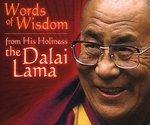 Words Of Wisdom: From His Holiness The Dalai Lama