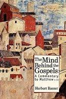 The Mind Behind The Gospels