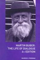 Martin Buber: The Life Of Dialogue