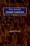 The Jewish Social Contract: An Essay In Political Theology