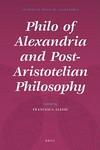 Philo Of Alexandria And Post-Aristotelian Philosophy