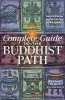 A Complete Guide To The Buddhist Path