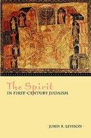 The Spirit In First-Century Judaism