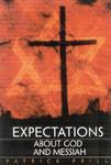 Expectations: About God And Messiah