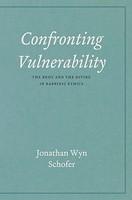 Confronting Vulnerability: The Body And The Divine In Rabbinic Ethics