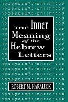 Inner Meaning Of The Hebrew Letters