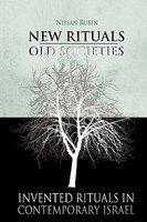 New Rituals -- Old Societies