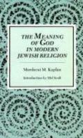 The Meaning Of God In Modern Jewish Religion