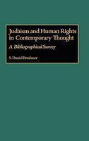 Judaism And Human Rights In Contemporary Thought: A Bibliographical Survey