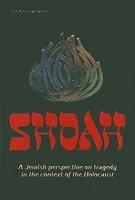 Shoah: A Jewish Perspective On Tragedy In The Context Of The Holocaust