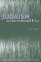 Judaism And Environmental Ethics: A Reader