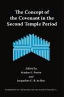 The Concept Of The Covenant In The Second Temple Period