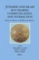 Judaism And Islam: Boundaries, Communication And Interaction: Essays In Honor Of William M. Brinner