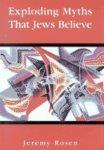 Exploding Myths That Jews Believe