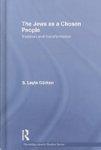 The Jews As A Chosen People: Tradition And Transformation