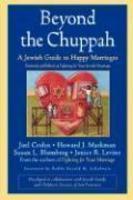 Beyond The Chuppah: A Jewish Guide To Happy Marriages