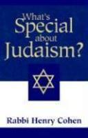 What's Special About Judaism?