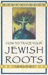 How To Trace Your Jewish Roots