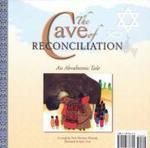 Cave Of Reconciliation: An Abrahamic Tale/An Ibrahimic Tale