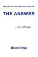 The Answer. . . For All Ages