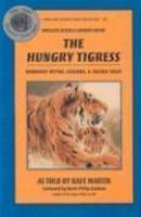 The Hungry Tigress: Buddhist Myths, Legends And Jataka Tales