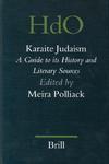 Karaite Judaism: A Guide To Its History And Literary Sources