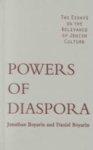 Powers Of Diaspora: Two Essays On The Relevance Of Jewish Culture