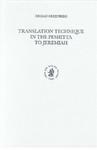 Monographs Of The Peshi?ta Institute Leiden, Translation Technique In The Peshitta To Jeremiah