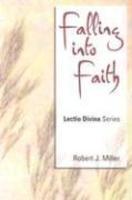 Falling Into Faith: Lectio Divina, Cycle C