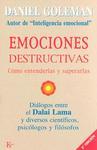 Emociones Destructivas: Como Entenderlas Y Superarlas