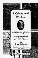 A Calendar Of Wisdom: Daily Thoughts To Nourish The Soul, Written And Selected From The World's Sacred Texts