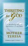 Thirsting For God: A Yearbook Of Prayers & Meditations