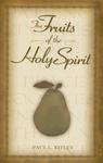 The Fruits Of The Holy Spirit