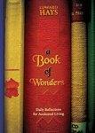 A Book Of Wonders: Daily Reflections For Awakened Living