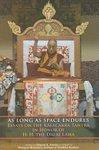 As Long As Space Endures: Essays On The Kalacakra Tantra In Honor Of H. H. The Dalai Lama