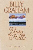 Unto The Hills: A Daily Devotional