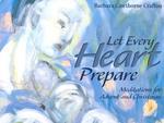 Let Every Heart Prepare