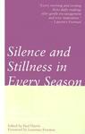 Silence And Stillness In Every Season