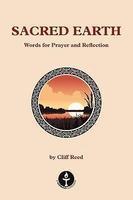 Sacred Earth: Words For Prayer And Reflection