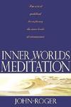 Inner Worlds Of Meditation