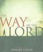 The Way Of The Lord