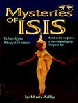 Mysteries Of Isis: Ancient Egyptian Philosophy Of Self-Realization And Enlightenment