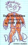 Daily Meditations With Scripture For Busy Dads