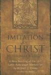 The Imitation Of Christ By Thomas A Kempis: A New Reading Of The 1441 Latin Autograph Manuscript