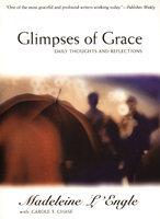 Glimpses Of Grace: Daily Thoughts And Reflections