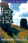 Face To No-Face: Rediscovering Our Original Nature