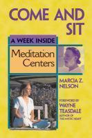 Come And Sit: A Week Inside Meditation Centers