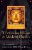 Tibetan Buddhism And Modern Physics: Toward A Union Of Love And Knowledge